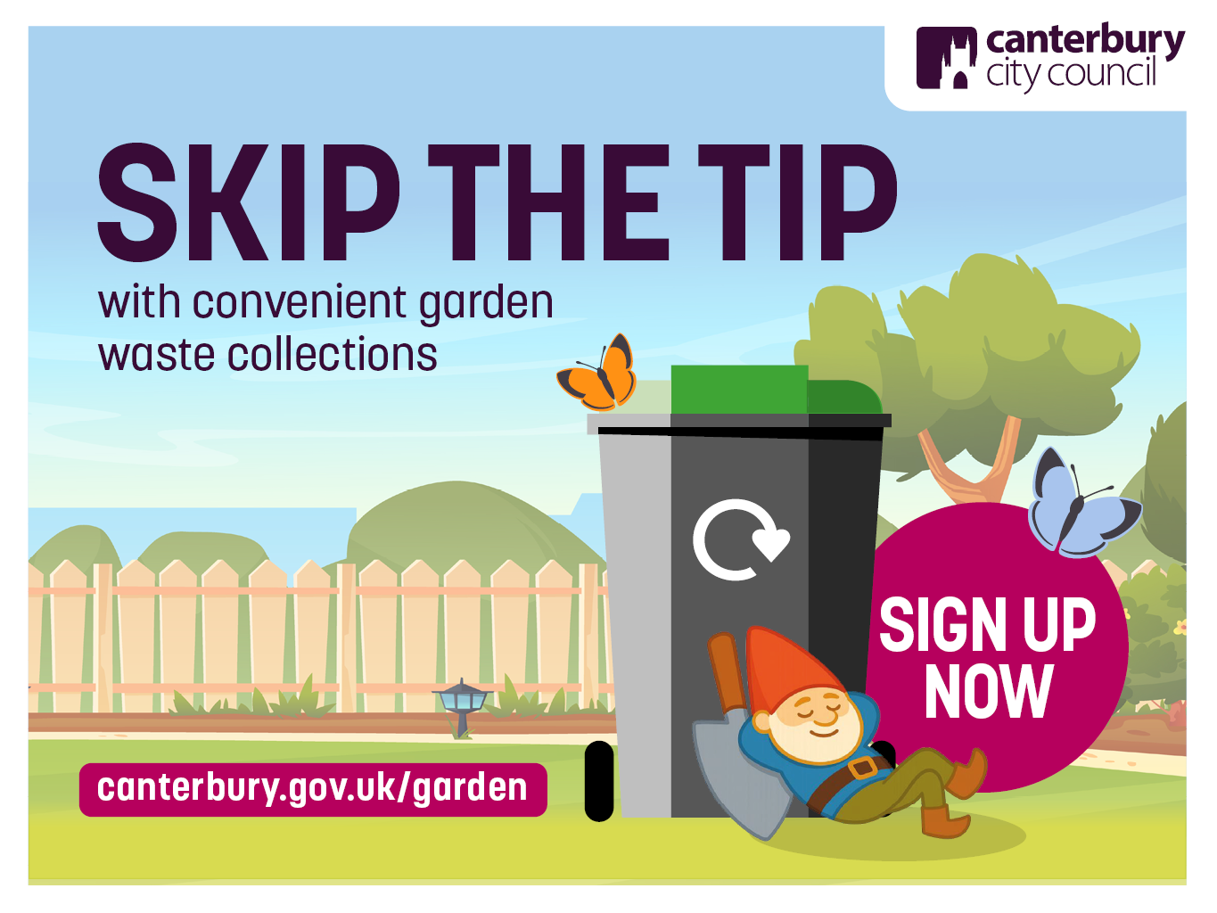 A cartoon gnome relaxing against a green bin in a tidy garden. Text that says Skip the tip