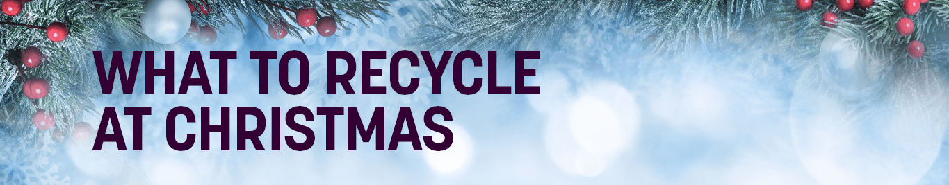 What to recycle at Christmas